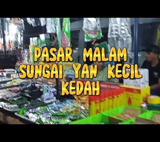 Pasar Malam Sungai Yan (Yan Kechil)